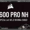 SSD Corsair Force MP600Pro NH M.2 8TB PCIe NVME